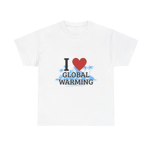 I Heart Global Warming T-Shirt