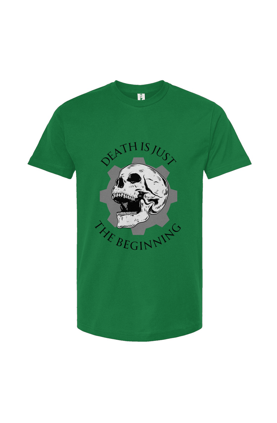 Death is Just the Beginning T-Shirt