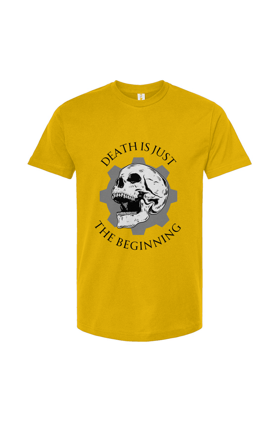 Death is Just the Beginning T-Shirt