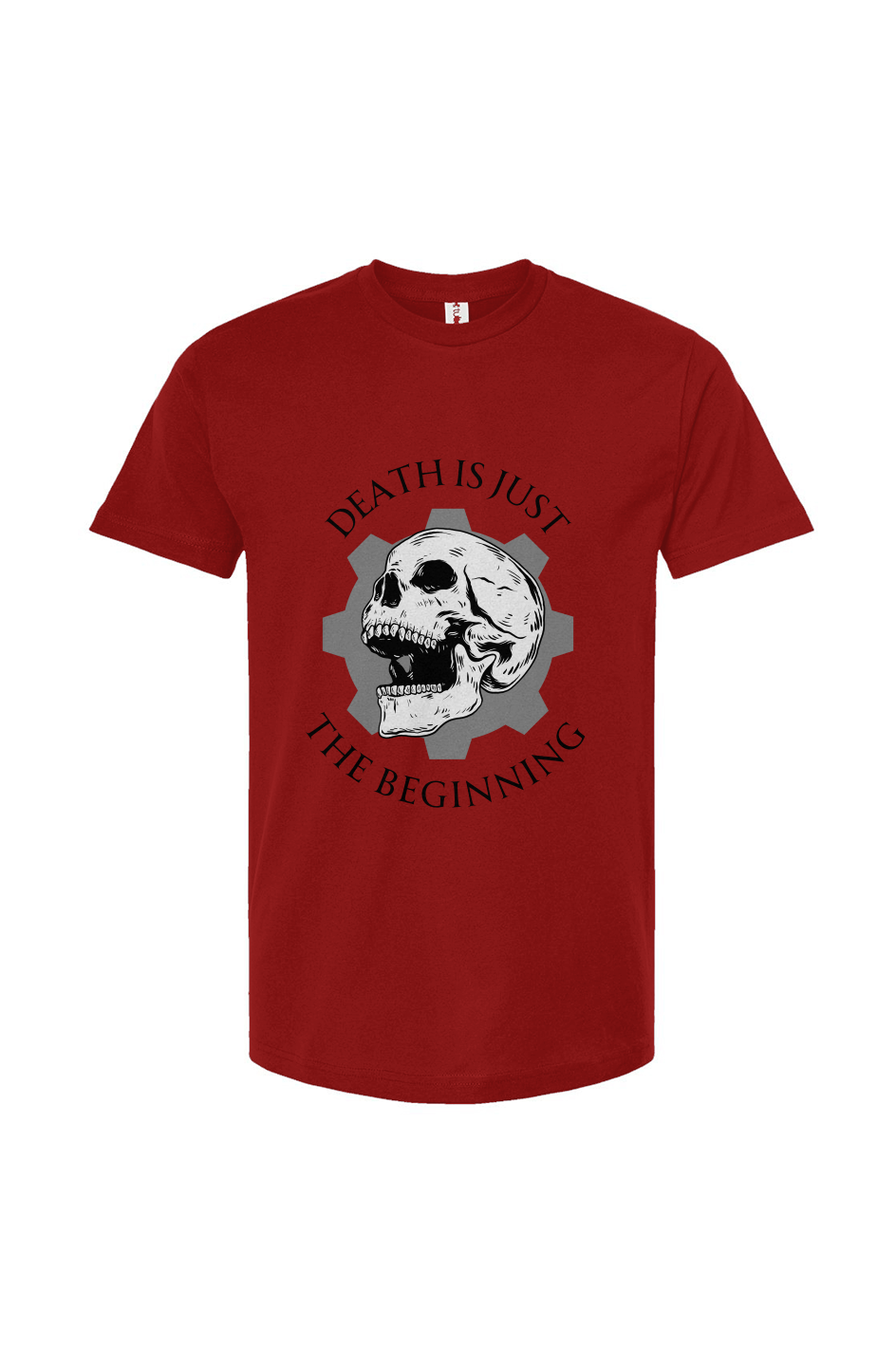 Death is Just the Beginning T-Shirt