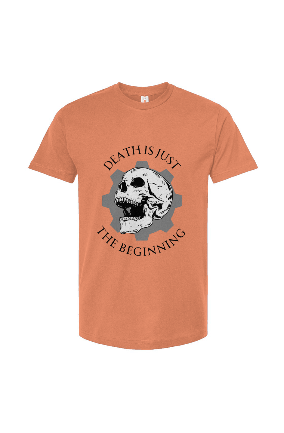 Death is Just the Beginning T-Shirt