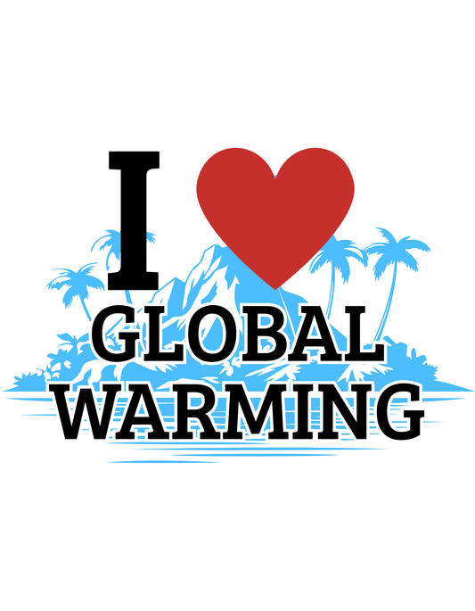 I Heart Global Warming T-Shirt